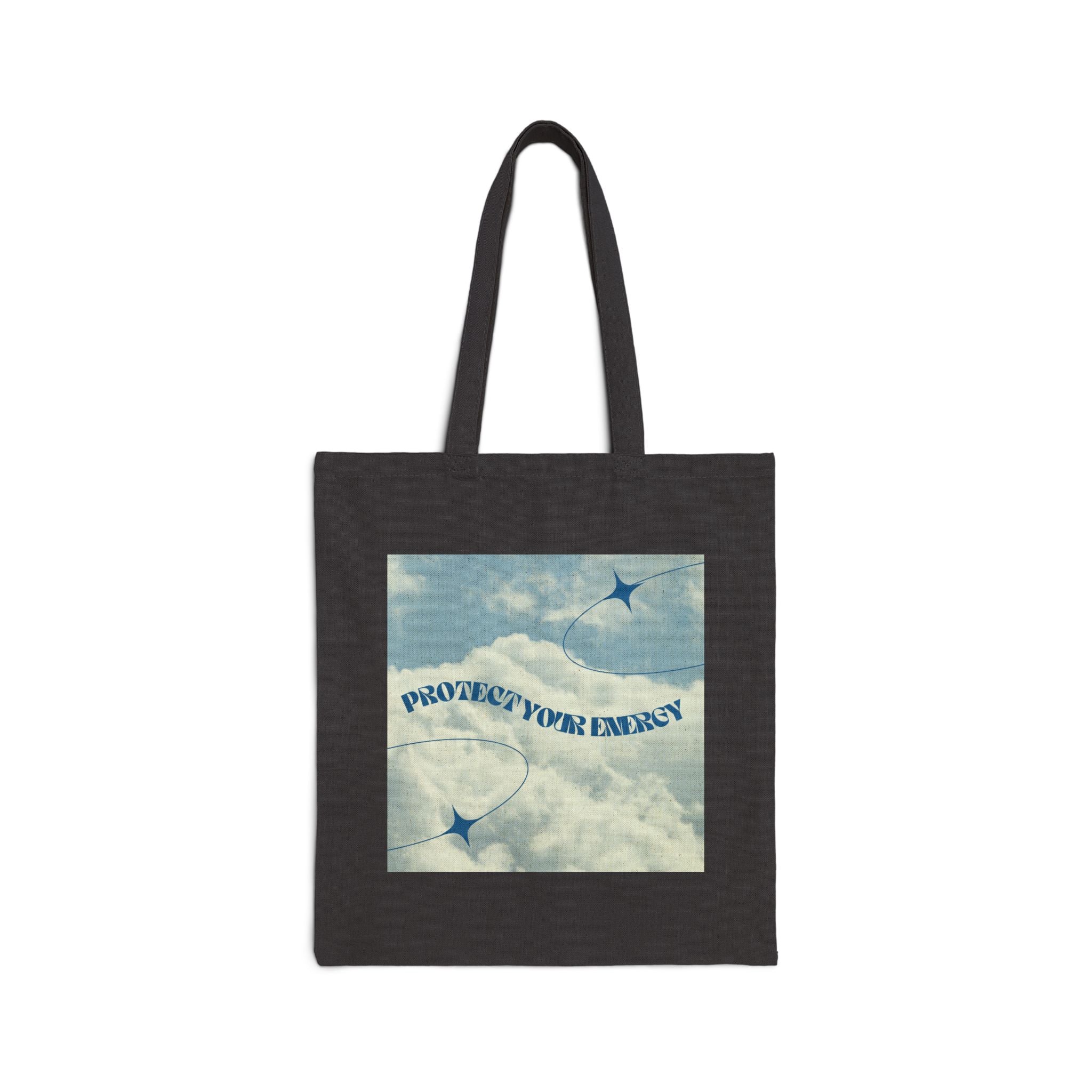 Fun Cotton Tote Bag, Protect Your Energy Tote, Shopping Bag, Eco-Friendly Grocery Bag
